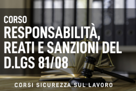 Responsabilità, reati e sanzioni nel D.Lgs 81/08