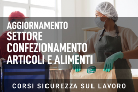 Aggiornamento per lavoratori - Confezionamento articoli e alimenti