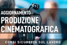 Aggiornamento per lavoratori - Produzione cinematografica e similari