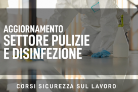 Aggiornamento - Settore Pulizie e disinfezione di ambienti e attività similari