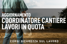 Aggiornamento coordinatori cantiere - Lavori in quota