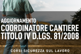 Aggiornamento coordinatori cantiere - Titolo IV D.lgs. 81/2008