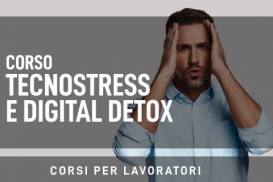 Tecnostress e Digital Detox