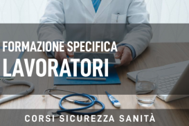 Formazione Specifica Lavoratori Ambito Sanitario