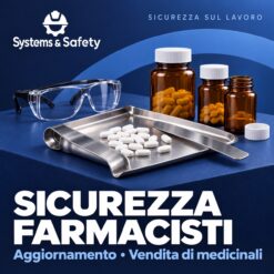 Copertina Systems & Safety: Aggiornamento – Farmacisti e addetti alla vendita di medicinali in esercizi specializzati. Sfondo blu, logo bianco e immagine fotografica a tema.