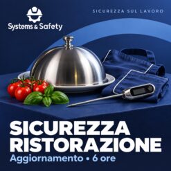 Copertina Systems & Safety: Aggiornamento – Settore addetti alla ristorazione 6 ore. Sfondo blu, logo bianco e immagine fotografica a tema.