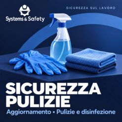 Copertina Systems & Safety: Aggiornamento – Settore Pulizie e disinfezione di ambienti e attività similari. Sfondo blu, logo bianco e immagine fotografica a tema.