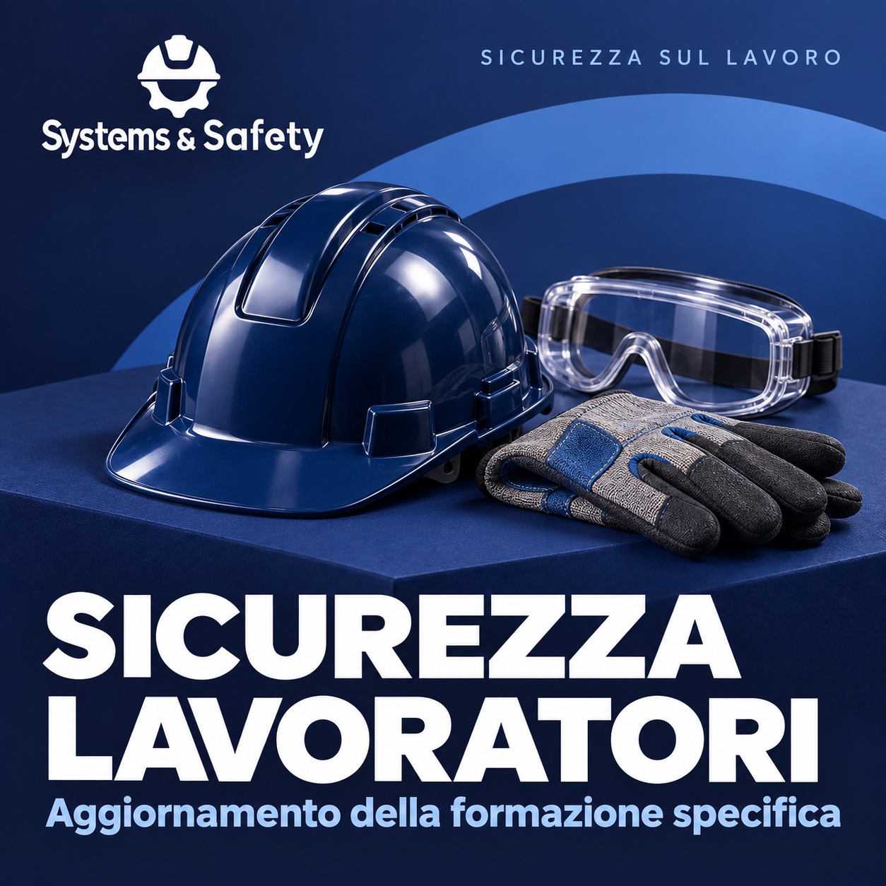Copertina Systems & Safety: Aggiornamento Formazione specifica lavoratori. Sfondo blu, logo bianco e immagine fotografica a tema.