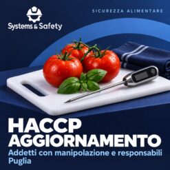 Copertina Systems & Safety: Aggiornamento HACCP Alimentaristi Addetti che manipolano alimenti e Responsabili — Puglia. Sfondo blu, logo bianco e immagine fotografica a tema.