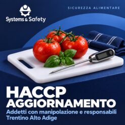 Copertina Systems & Safety: Aggiornamento HACCP Alimentaristi Addetti che manipolano alimenti e Responsabili — Trentino Alto Adige. Sfondo blu, logo bianco e immagine fotografica a tema.