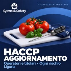Copertina Systems & Safety: Aggiornamento HACCP operatori alimentari e titolari di ogni categoria di rischio — Liguria. Sfondo blu, logo bianco e immagine fotografica a tema.
