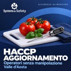 Copertina Systems & Safety: Aggiornamento HACCP Operatori che non manipolano alimenti — Valle d'Aosta. Sfondo blu, logo bianco e immagine fotografica a tema.
