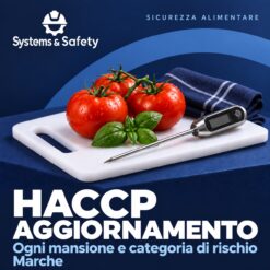 Copertina Systems & Safety: Aggiornamento HACCP operatori del settore alimentare di ogni mansione e categoria di rischio — Marche. Sfondo blu, logo bianco e immagine fotografica a tema.