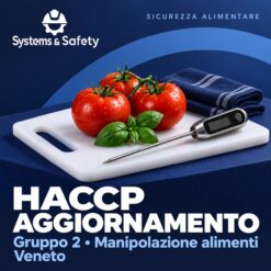 Copertina Systems & Safety: Aggiornamento HACCP Operatori Gruppo 2 personale alimentarista che manipola alimenti — Veneto. Sfondo blu, logo bianco e immagine fotografica a tema.