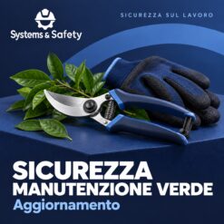 Copertina Systems & Safety: Aggiornamento per lavoratori – Lavoratori addetti alla cura e alla manutenzione del verde. Sfondo blu, logo bianco e immagine fotografica a tema.