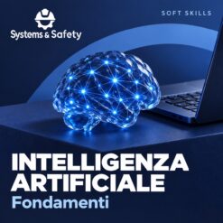 Copertina Systems & Safety: Artificial Intelligence – Fondamenti di Intelligenza Artificiale — SOFT SKILLS. Sfondo blu, logo bianco e immagine fotografica a tema.