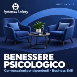 Copertina Systems & Safety: Come affrontare una conversazione sul benessere psicologico – Per dipendenti — BUSINESS SKILL. Sfondo blu, logo bianco e immagine fotografica a tema.
