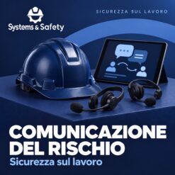Copertina Systems & Safety: Comunicazione del rischio. Sfondo blu, logo bianco e immagine fotografica a tema.