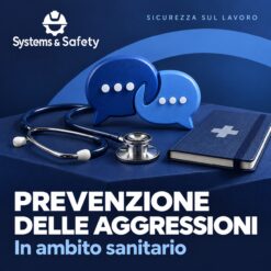 Copertina Systems & Safety: Corso sulla prevenzione delle aggressioni in ambito sanitario. Sfondo blu, logo bianco e immagine fotografica a tema.