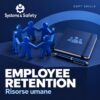 Copertina Systems & Safety: Employee Retention — HR-GESTIONE RISORSE UMANE. Sfondo blu, logo bianco e immagine fotografica a tema.