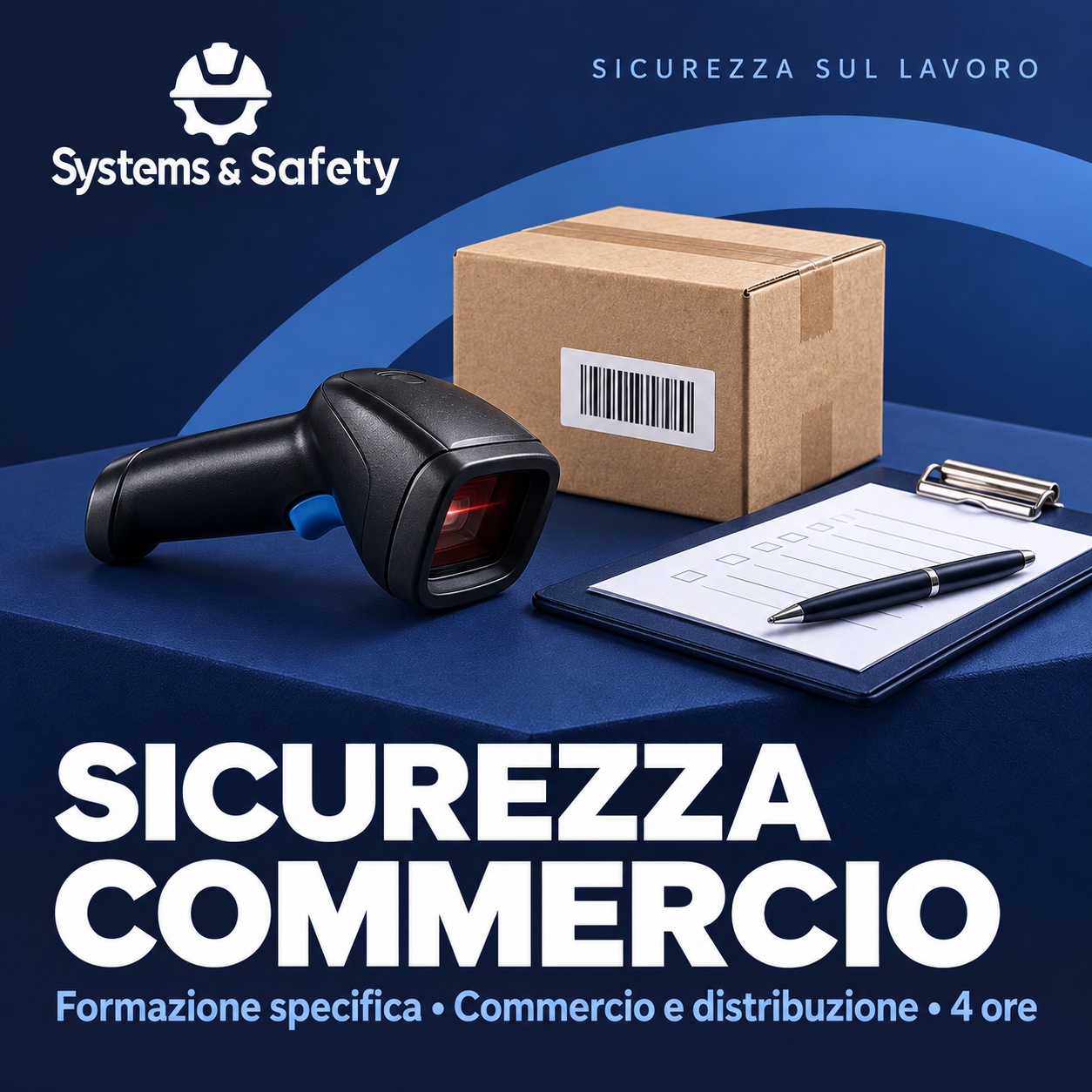 Copertina Systems & Safety: Formazione e informazione specifica – Settore Commercio e Distribuzione 4 ore. Sfondo blu, logo bianco e immagine fotografica a tema.