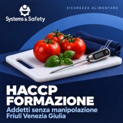 Copertina Systems & Safety: Formazione HACCP Addetti che non manipolano alimenti — Friuli Venezia Giulia. Sfondo blu, logo bianco e immagine fotografica a tema.