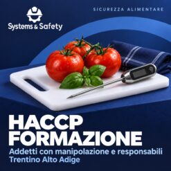 Copertina Systems & Safety: Formazione HACCP Alimentaristi Addetti che manipolano alimenti e Responsabili — Trentino Alto Adige. Sfondo blu, logo bianco e immagine fotografica a tema.