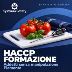 Copertina Systems & Safety: Formazione HACCP Alimentaristi Addetti che non manipolano alimenti — Piemonte. Sfondo blu, logo bianco e immagine fotografica a tema.