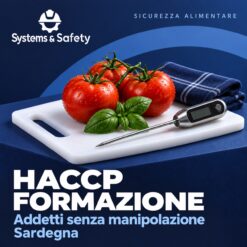 Copertina Systems & Safety: Formazione HACCP Alimentaristi Addetti che non manipolano alimenti — Sardegna. Sfondo blu, logo bianco e immagine fotografica a tema.