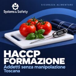 Copertina Systems & Safety: Formazione HACCP per addetti che non manipolano alimenti — Toscana. Sfondo blu, logo bianco e immagine fotografica a tema.