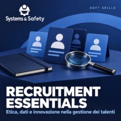 Copertina Systems & Safety: Recruitment Essentials-Etica, dati e innovazione nella gestione dei talenti — HR-GESTIONE RISORSE UMANE. Sfondo blu, logo bianco e immagine fotografica a tema.