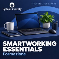 Copertina Systems & Safety: SMARTWORKING ESSENTIALS. Sfondo blu, logo bianco e immagine fotografica a tema.