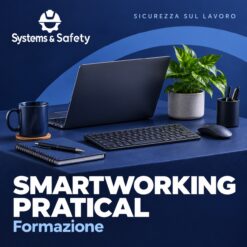 Copertina Systems & Safety: SMARTWORKING PRATICAL. Sfondo blu, logo bianco e immagine fotografica a tema.